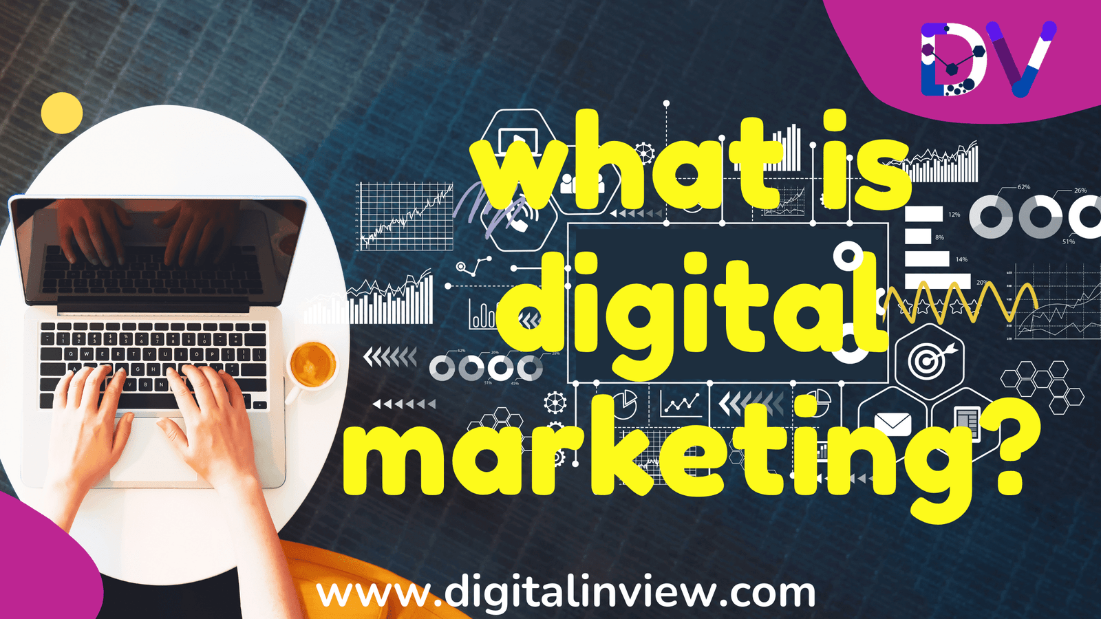 what is digital marketing?