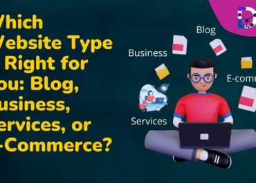 Choosing the Right Type of Website for Your Needs