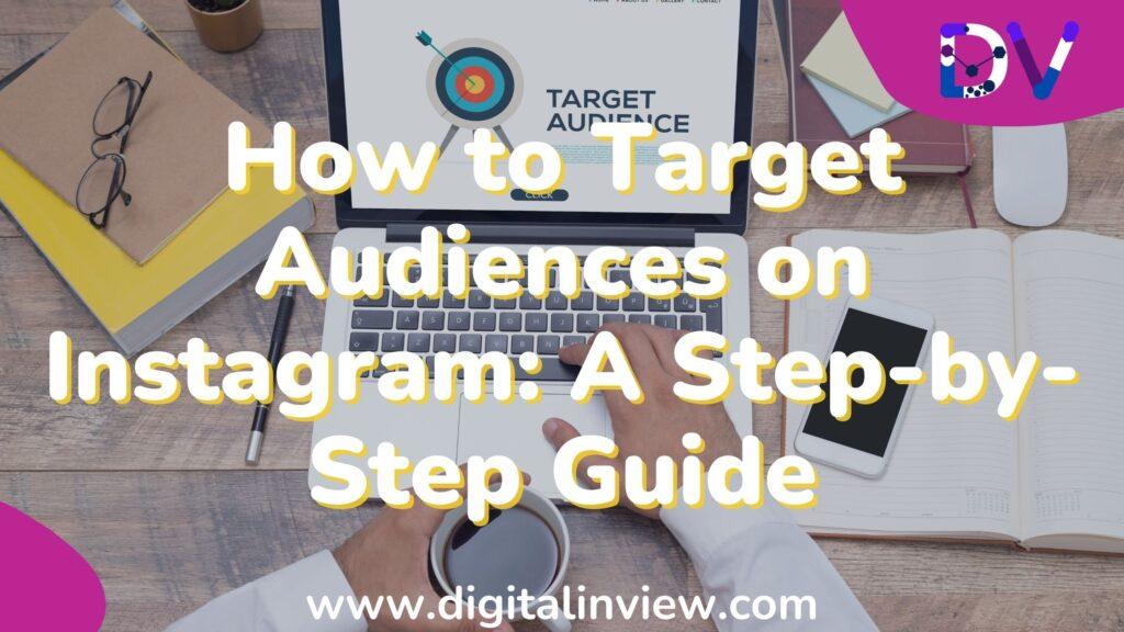 How To Target Audience on Instagram